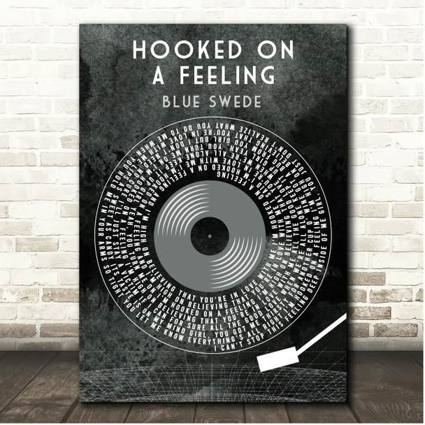 Blue Swede Hooked On A Feeling Grunge Grey Vinyl Record Song Lyric Print