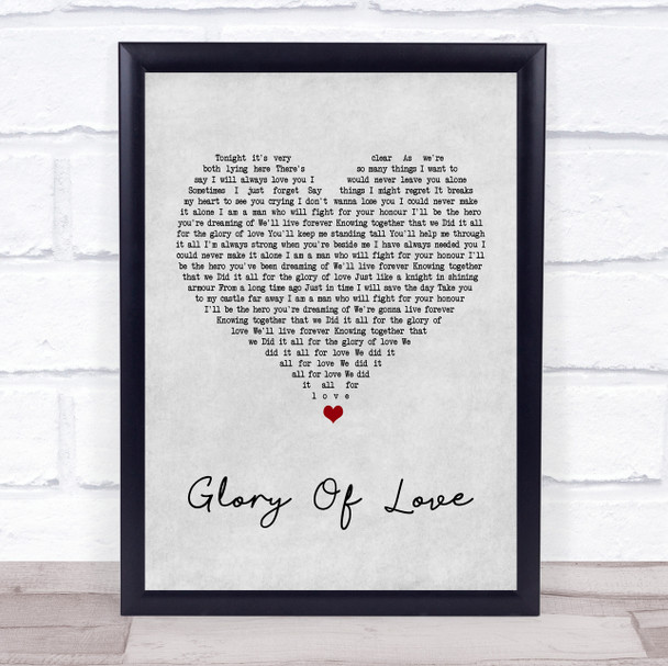 Peter Cetera Glory Of Love Grey Heart Song Lyric Quote Print