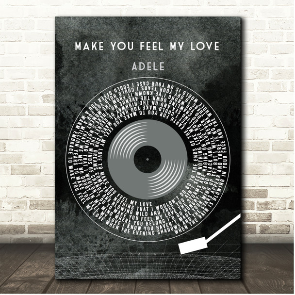 Adele Make You Feel My Love Grunge Grey Vinyl Record Song Lyric Print