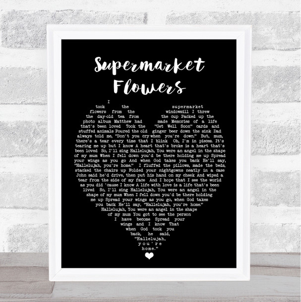 Supermarket Flowers Ed Sheeran Black Heart Quote Song Lyric Print