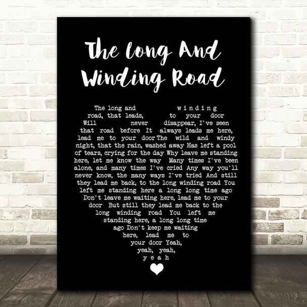 The Long And Winding Road The Beatles Black Heart Quote Song Lyric Print