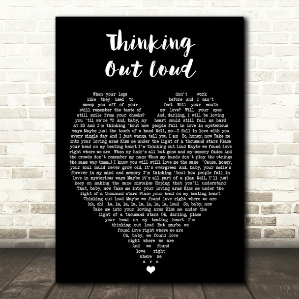 Thinking Out Loud Ed Sheeran Black Heart Quote Song Lyric Print