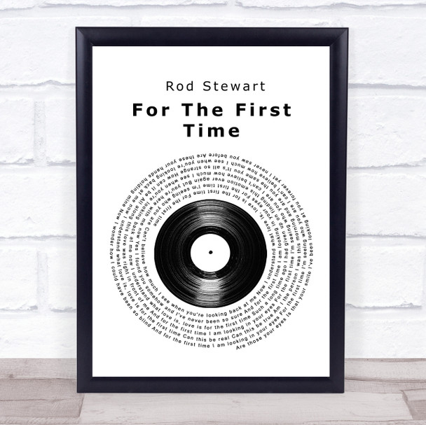 Rod Stewart For The First Time Vinyl Record Song Lyric Quote Print