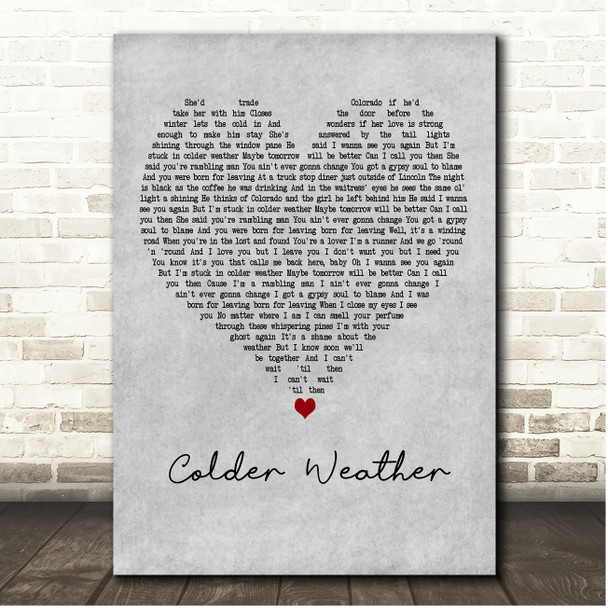 Zac Brown Band Colder Weather Grey Heart Song Lyric Print