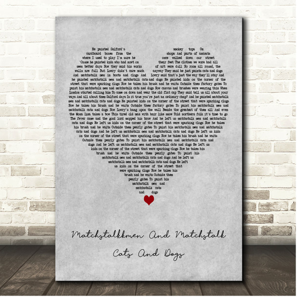 Brian and Michael Matchstalkkmen And Matchstalk Cats And Dogs Grey Heart Song Lyric Print