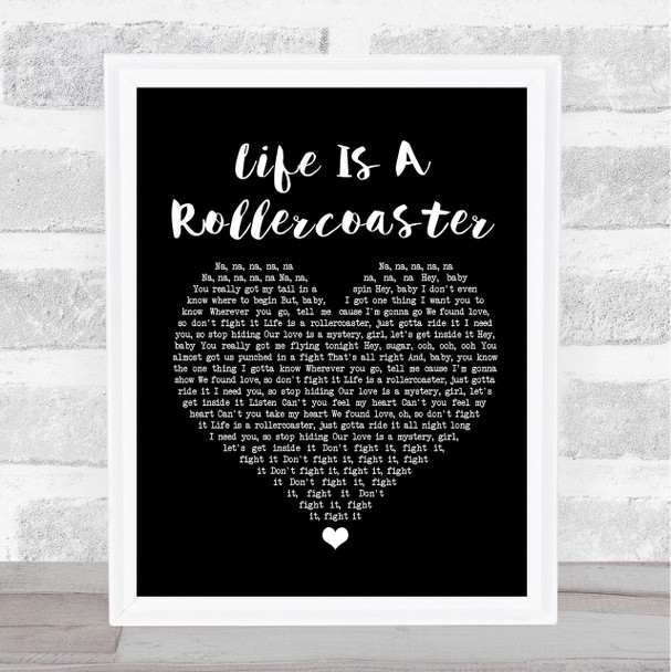 Ronan Keating Life Is A Rollercoaster Black Heart Song Lyric Quote Print