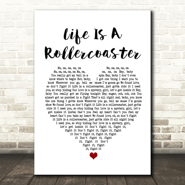 Ronan Keating Life Is A Rollercoaster White Heart Song Lyric Quote Print