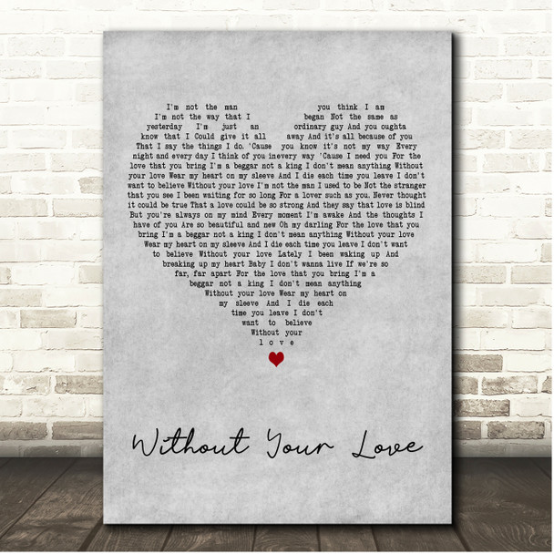 Chris Norman Without Your Love Grey Heart Song Lyric Print