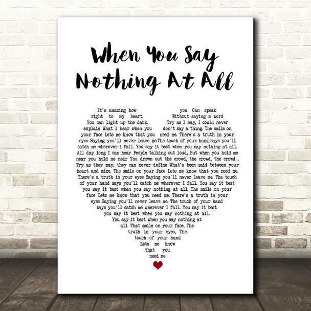 Ronan Keating When You Say Nothing At All White Heart Song Lyric Quote Print
