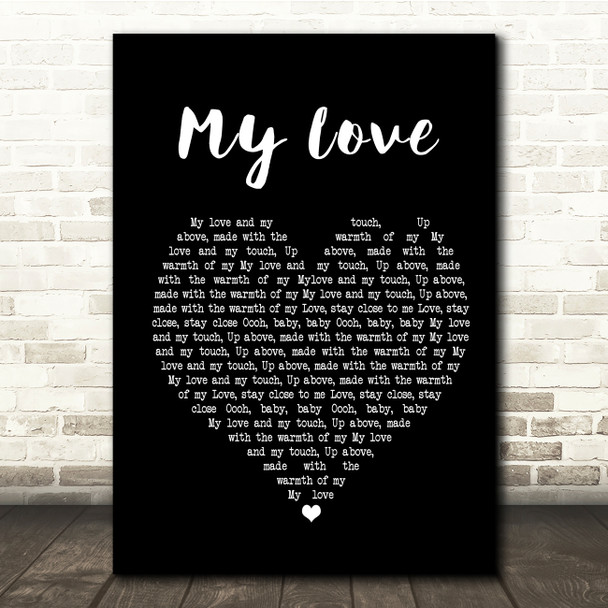 Route 94 Ft Jess Glynne My Love Black Heart Song Lyric Quote Print