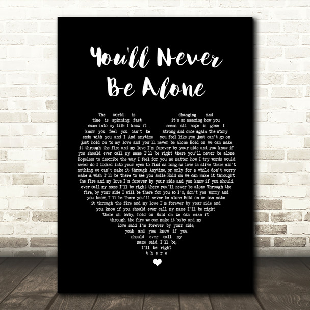 Anastacia You'll Never Be Alone Black Heart Song Lyric Quote Print