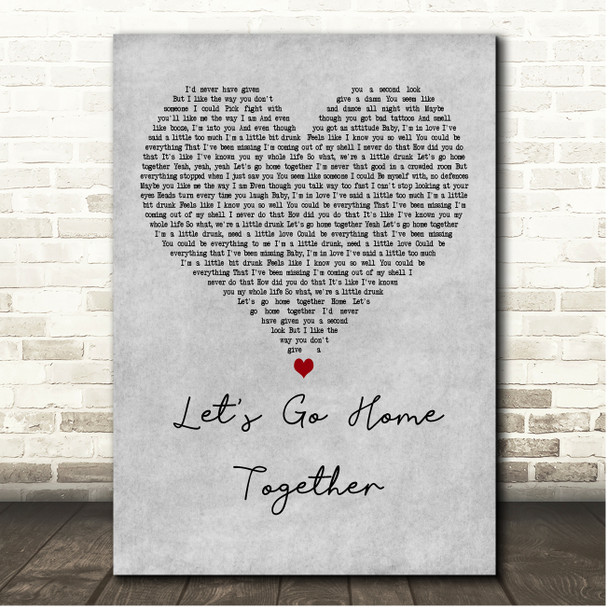 Ella Henderson & Tom Grennan Let's Go Home Together Grey Heart Song Lyric Print