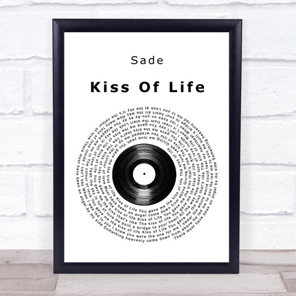 Sade Kiss Of Life Vinyl Record Song Lyric Quote Print