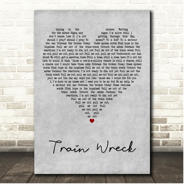 James Arthur Train Wreck Grey Heart Song Lyric Print