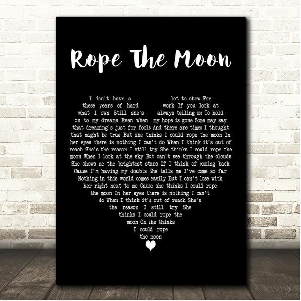 John Michael Montgomery Rope The Moon Black Heart Song Lyric Print