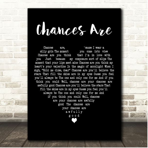 Johnny Mathis Chances Are Black Heart Song Lyric Print