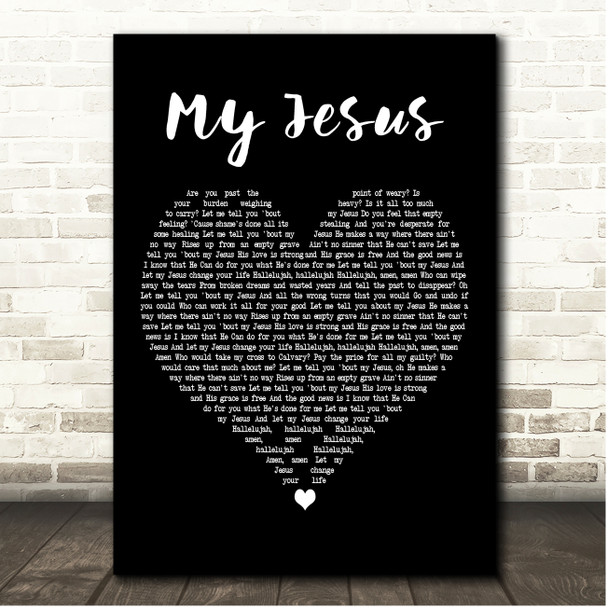 Anne Wilson My Jesus Black Heart Song Lyric Print