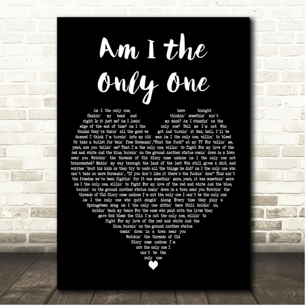 Aaron Lewis Am I the Only One Black Heart Song Lyric Print