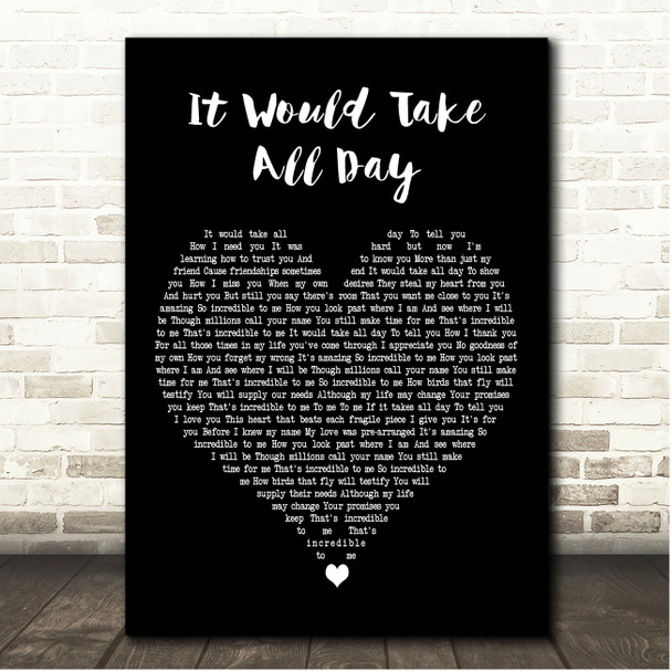 Kirk Franklin It Would Take All Day Black Heart Song Lyric Print