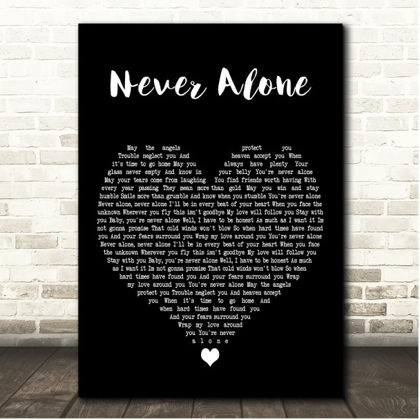 Lady A Never Alone Black Heart Song Lyric Print