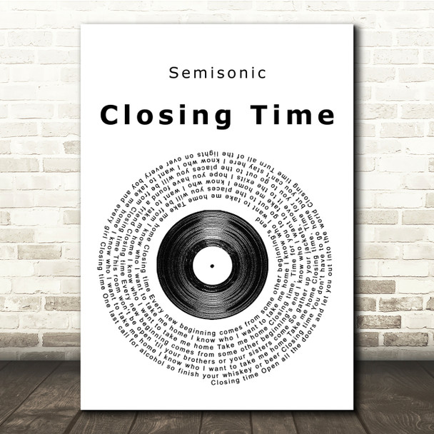 Semisonic Closing Time Vinyl Record Song Lyric Quote Print