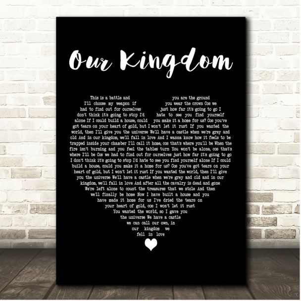 Led By Lanterns Our Kingdom Black Heart Song Lyric Print