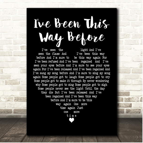 Neil Diamond I've Been This Way Before Black Heart Song Lyric Print