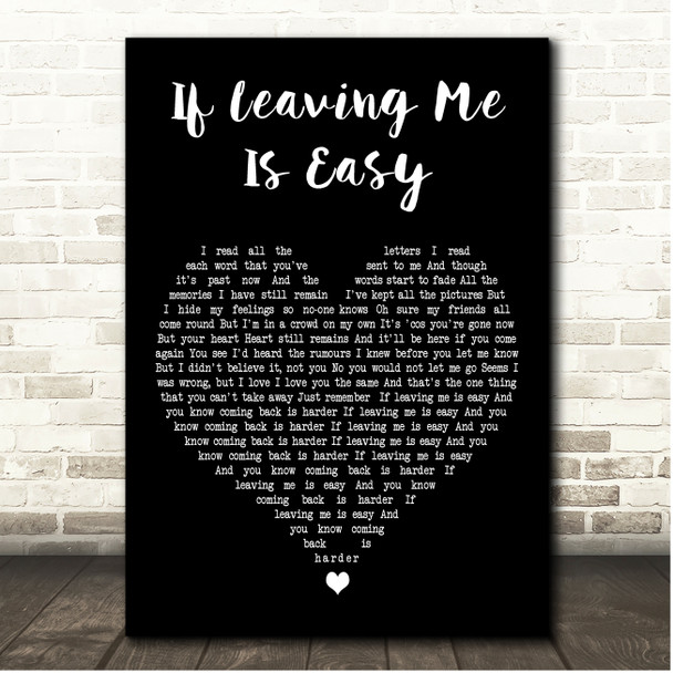 Phil Collins If Leaving Me Is Easy Black Heart Song Lyric Print