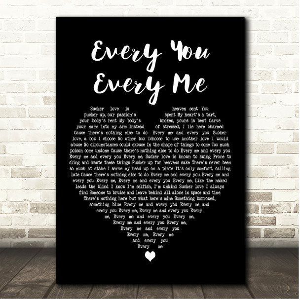 Placebo Every You Every Me Black Heart Song Lyric Print