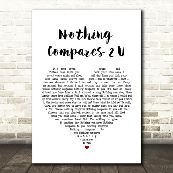 Sinead O'Connor Nothing Compares 2 U White Heart Song Lyric Quote Print