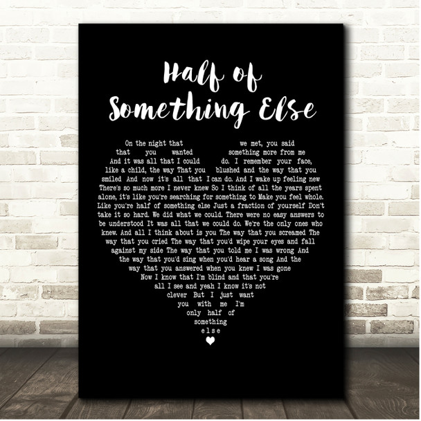 The Airborne Toxic Event Half of Something Else Black Heart Song Lyric Print