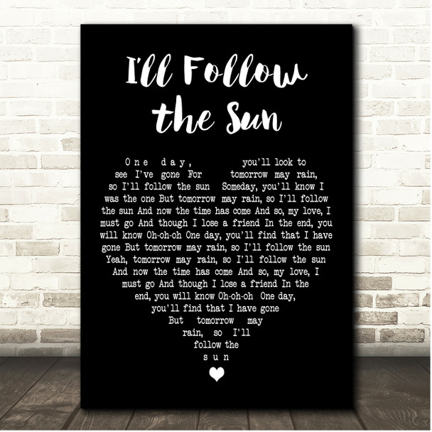The Beatles Ill Follow the Sun Black Heart Song Lyric Print