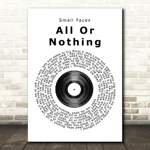 Small Faces All Or Nothing Vinyl Record Song Lyric Quote Print