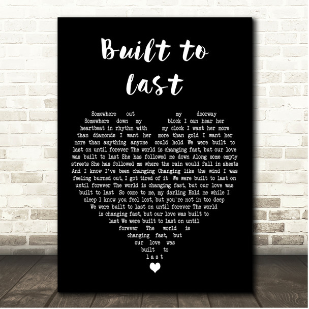 Tom Petty and the Heartbreakers Built to Last Black Heart Song Lyric Print