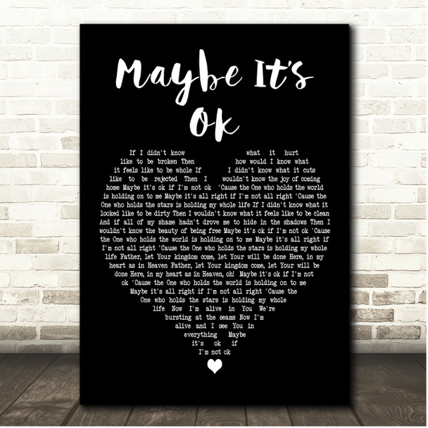 We Are Messengers Maybe It's Ok Black Heart Song Lyric Print