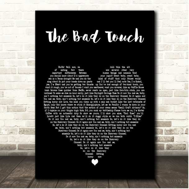 Bloodhound Gang The Bad Touch Black Heart Song Lyric Print