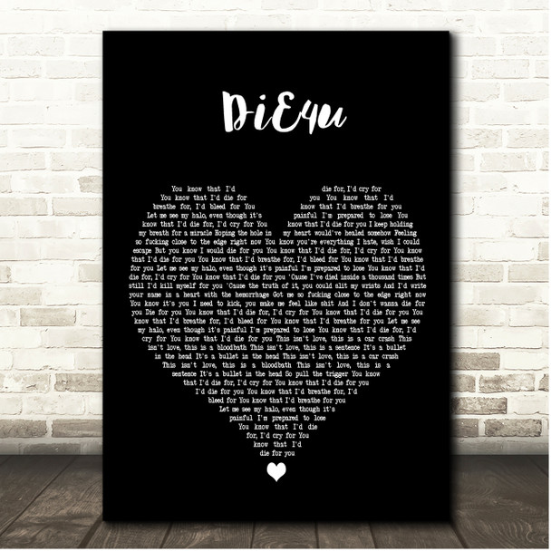 Bring Me The Horizon DiE4u Black Heart Song Lyric Print