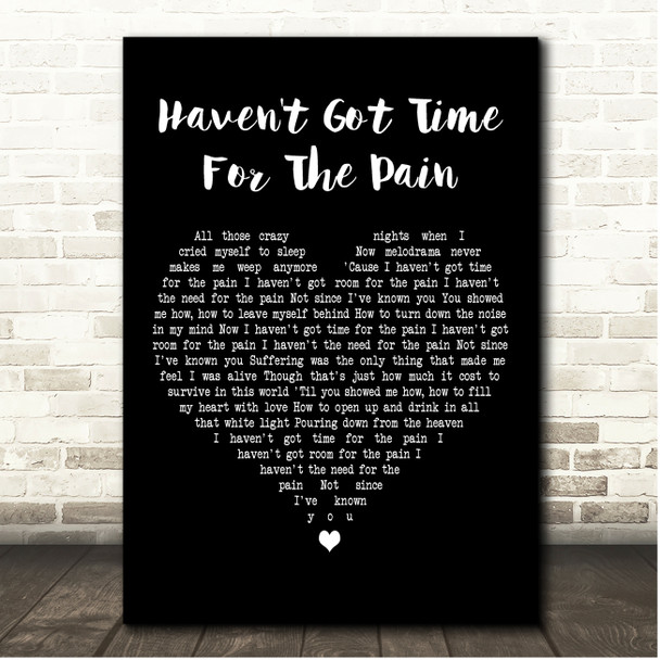 Carly Simon Haven't Got Time For The Pain Black Heart Song Lyric Print