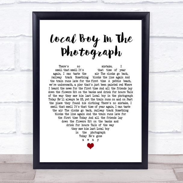 Stereophonics Local Boy In The Photograph White Heart Song Lyric Quote Print