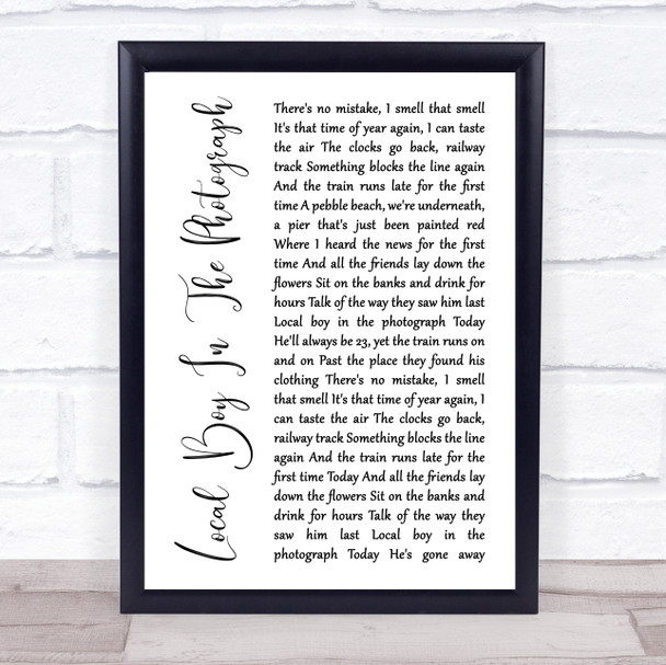 Stereophonics Local Boy In The Photograph White Script Song Lyric Quote Print