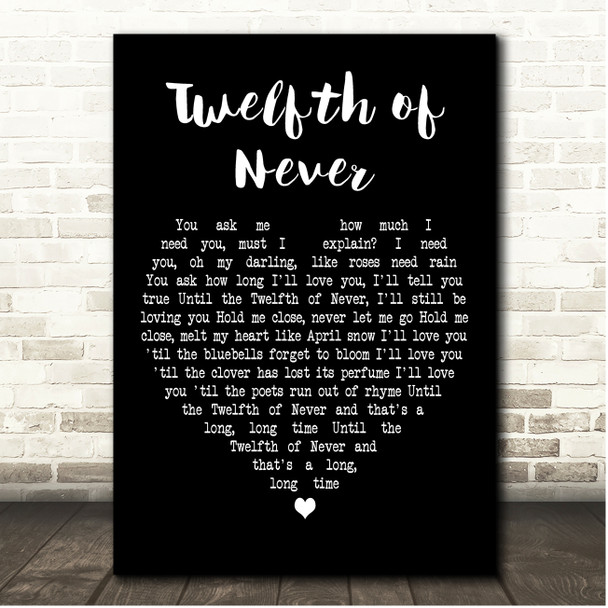 Daneil O'Donnell Twelfth of Never Black Heart Song Lyric Print
