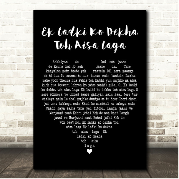 Darshan Raval Ek Ladki Ko Dekha Toh Aisa Laga Black Heart Song Lyric Print