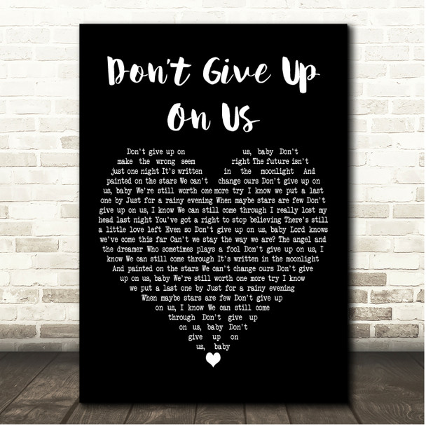 David Soul Dont Give Up On Us Black Heart Song Lyric Print