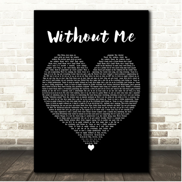 Eminem Without Me Black Heart Song Lyric Print