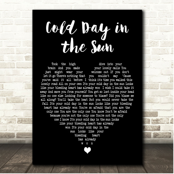 Foo Fighters Cold Day in the Sun Black Heart Song Lyric Print