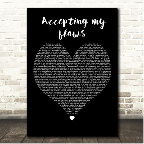 Future Accepting My Flaws Black Heart Song Lyric Print