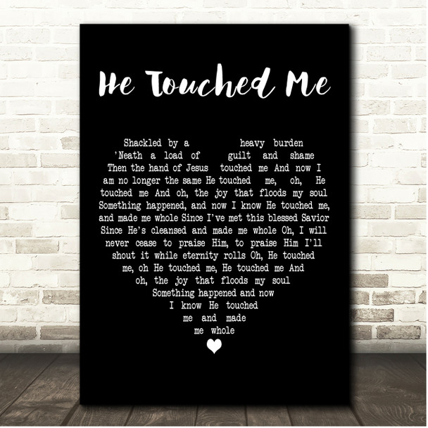 Gaither Vocal Band He Touched Me Black Heart Song Lyric Print