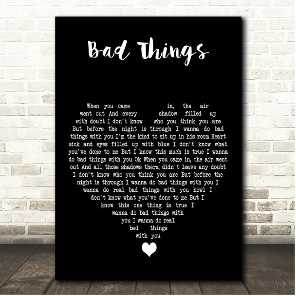 Jace Everett Bad Things Black Heart Song Lyric Print