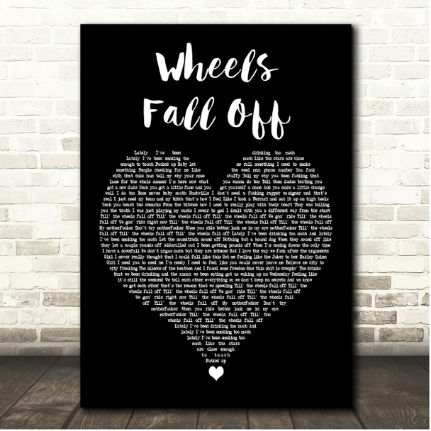 JellyRoll Wheels Fall Off Black Heart Song Lyric Print