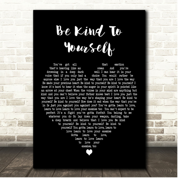 Andrew Peterson Be Kind To Yourself Black Heart Song Lyric Print